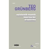 Epistemik Mantık Üzerine Bir Araştırma - Teo Grünberg