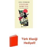 Epsilon Yayınevi Eylülde Dört Yıl - Bir Kurtuluş Savaşı Kitabı + Türk Klasiği Hediye - Hayır
