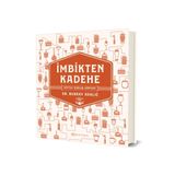 Epsilon Yayınevi - İmbikten Kadehe - Distile İçkiler Dünyası - Burkay Adalığ
