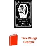 Epsilon Yayınevi Kibrit Çöpü Mezarlığı + Türk Klasiği Hediye - Hayır