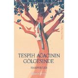Epsilon Yayınevi Tespih Ağacının Gölgesinde - Harper Lee Ciltsiz 256 Sayfa