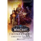 Epsilon Yayınevi World Of Warcraft - Fırtına Öncesi
