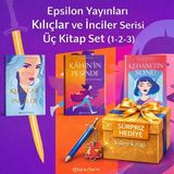 Epsilon Yayınları – Kılıçlar ve Inciler Serisi 3 Kitap Set (Kılıçlar ve Inciler - Kahin'in Peşinde - Kehanetin Sonu / Sürpriz Hediyeli )