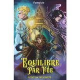 Equilibre par Fée: Conte et descompte