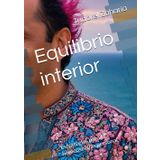 Equilibrio interior: Estrategias para la homeostazias personal