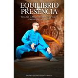 Equilibrio & Presencia