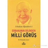 Erbakan Risaleleri 1 Erbakanın Dilinden Milli Görüş - M. Mustafa Uzun