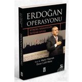 Erdoğan Operasyonu - Ömer Lütfi Mete Prof. Dr. Mahir Kaynak Prof. Dr. Mahir Kaynak