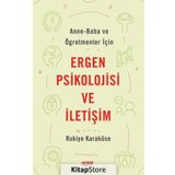 Ergen Psikolojisi ve İletişim - Rukiye Karaköse