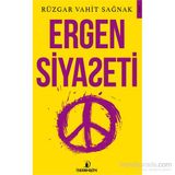 Ergen Siyaseti - Rüzgar Vahit Sağnak