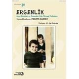 ERGENLIK ANNE BABALAR VE UZMANLAR İÇİN NIRENGI NOKTALARI - PHILIPPE JEAMMET (ISBN:9786055809560)