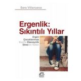 Ergenlik ; Sıkıntılı Yıllar Ergen Çocuklarımıza Keyifli Ebeveynlik Etmenin Yolları İletişim Yayınları