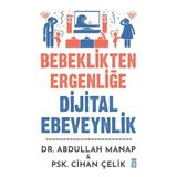 Ergün Collection Bebeklikten Ergenliğe Dijital Ebeveynlik