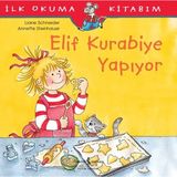 Ergün Collection Ilk Okuma Kitabım - Elif Kurabiye Yapıyor
