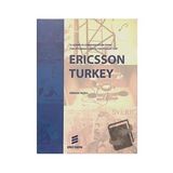 Ericsson Turkey: A Leader In Communication From The Ottoman Times To The Present Day