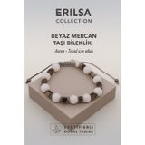 Erilsa Sertifikalı Beyaz Mercan Doğal Taş Bileklik – Astım ve Tiroid Dengeleyici Enerji Taşı