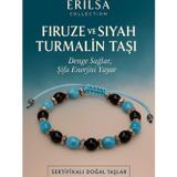 Erilsa Sertifikalı Firuze ve Siyah Turmalin Taşı Bileklik - Denge Sağlayan Şifa Enerjili Takı