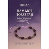 Erilsa Sertifikalı Sentetik Ham Mor Topaz Taşı Bileklik - Ruhsal Dönüşüm ve Enerji Veren Takı
