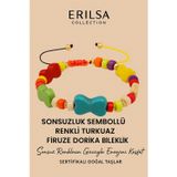 Erilsa Sertifikalı Sonsuzluk Renkli Turkuaz Firuze Taşı Bileklik – Sonsuz Enerjini Hisset, Ruhunu Yenile!