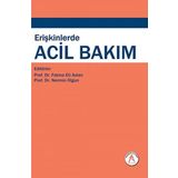 Erişkinlerde Acil Bakım - Nermin Olgun Fatma Eti Aslan