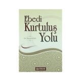 Erkam Yayınları - Ebedi Kurtuluş Yolu - Doç. Dr. Murat Kaya