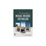 Erkam Yayınları - Evliyaullah'ın Mekke-Medine Hatıraları - Doç. Dr. Veysel Akkaya