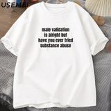 Erkek Doğrulama Tamam Ama Var T-Shirt Komik Yetişkin Mizah Pamuk Kısa Kollu Söyleyerek Tshirt - Beyaz