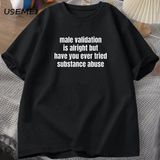 Erkek Doğrulama Tamam Ama Var T-Shirt Komik Yetişkin Mizah Pamuk Kısa Kollu Söyleyerek Tshirt - Siyah - XL