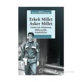 ERKEK MILLET ASKER MILLET - NURSELI YEŞIM SÜNBÜLOĞLU
