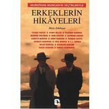 ERKEKLERIN HIKAYELERI MURATHAN MUNGANIN SEÇTİKLERİYLE - MURATHAN MUNGAN