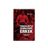 Erkeklikle Zehirlenmiş Erkek Okuyan Us Yayınları