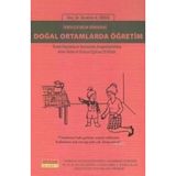 Erken Çocukluk Döneminde Doğal Ortamlarda Öğretim - İbrahim H. Diken