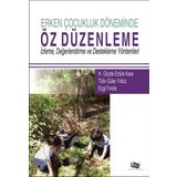 Erken Çocukluk Döneminde Öz Düzenleme - Kolektif