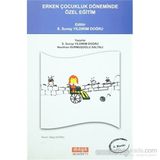 Erken Çocukluk Döneminde Özel Eğitim - S. Sunay Yıldırım Doğru - Neslihan Durmuşoğlu Saltalı