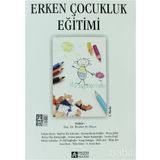 ERKEN ÇOCUKLUK EĞİTİMİ - KOLEKTIF (ISBN:9786053640967)