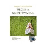 Erken Çocukluk Eğitiminde Ölçme ve Değerlendirme Nobel Akademik Yayıncılık