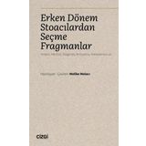 Erken Dönem Stoacılardan Seçme Fragmanlar - Çizgi Kitabevi Yayınları