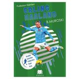 Erling Haaland - Futbolun Dahileri-Gerçek İstatistikler - Futbolcu Kartı - Poster Ayraç Hediyeli