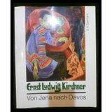 ernst_ludwig_kirchner-von_jena_nach_davos_eine_ausstellung_zum_90.