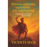 Errores, correrías, esperanza… y sí, vale la pena: Una historia real de familia, lucha y renacimiento