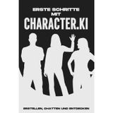 Erste Schritte mit Character.KI: Erstellen, chatten und entdecken