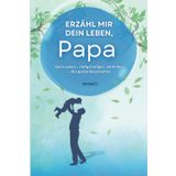 Erzähl mir dein Leben, Papa: Ein Erzählbuch voller Erinnerungen – für Väter, die ihr Leben teilen, und Kinder, die ihre Wurzeln verstehen wollen.