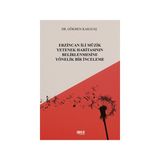 Erzincan Ili Müzikyetenek Haritasının Belirlenmesineyönelik Bir Inceleme - Gökmen Karataş