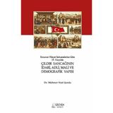 Erzurum Vilayet Salnamelerine Göre 19. Yüzyılda Çıldır Sancağının İdari, Adli, Mali ve Demografik Yapısı