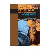 Erzurumlu İbrahim Hakkı ve Adam Smith - Selma Karışman