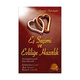 EŞ SEÇİMİ VE EVLİLİĞE HAZIRLIK - MUSTAFA K. TOPALOĞLU