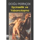 Eşcinsellik ve Yabancılaşma - Doğu Perinçek