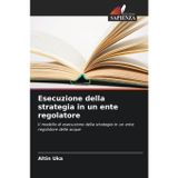 Esecuzione della strategia in un ente regolatore