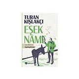 Eşekname Turan Kışlakçı Tohum Yayınları