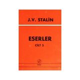 Eserler Cilt: 5 - Josef V. Stalin